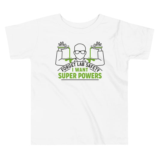 Forget Lab Safety Kid's Toddler Tee