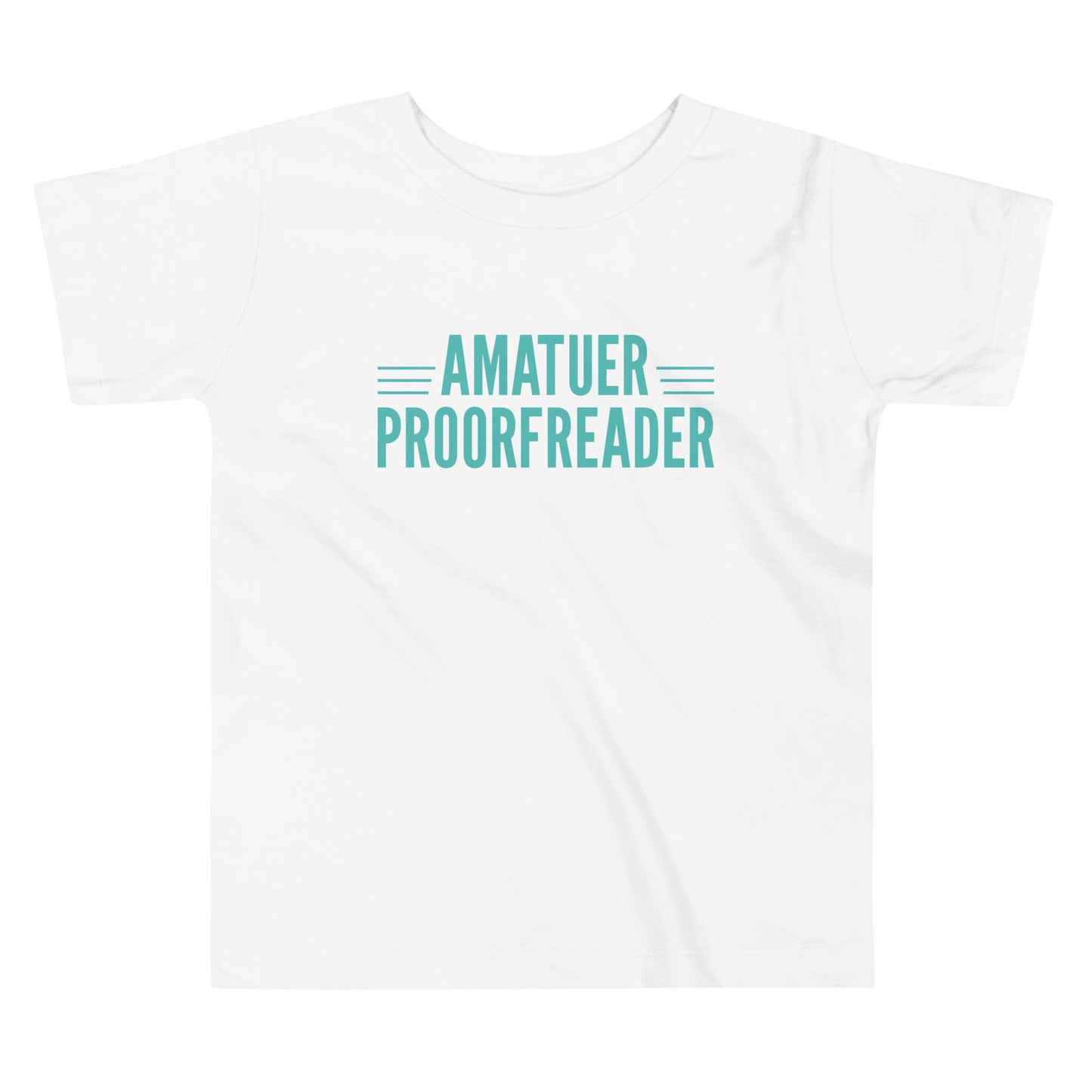 Amatuer Proorfreader Kid's Toddler Tee