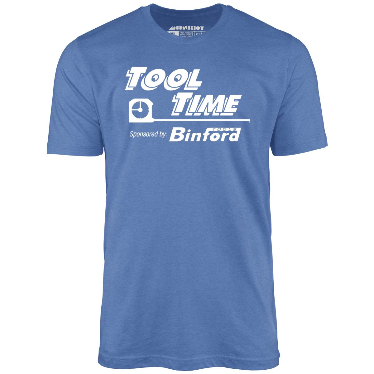 Tool Time Sponsored by Binford Tools - Unisex T-Shirt