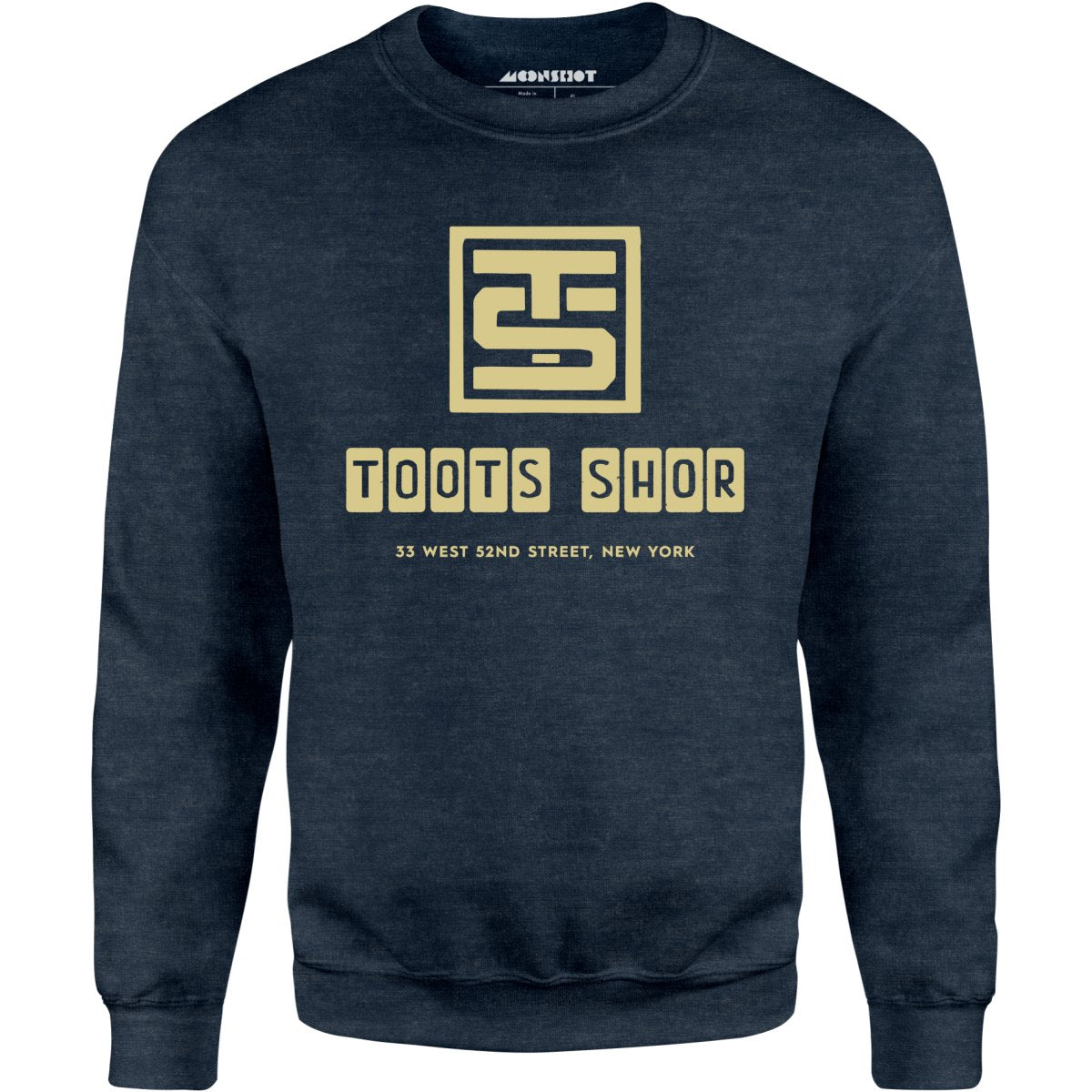 Toots Shor Logo - Manhattan, NY - Vintage Restaurant - Unisex Sweatshirt