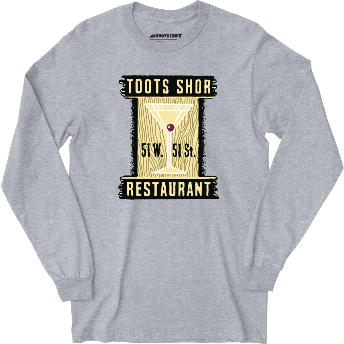 Toots Shor - Manhattan, NY - Vintage Restaurant - Long Sleeve T-Shirt