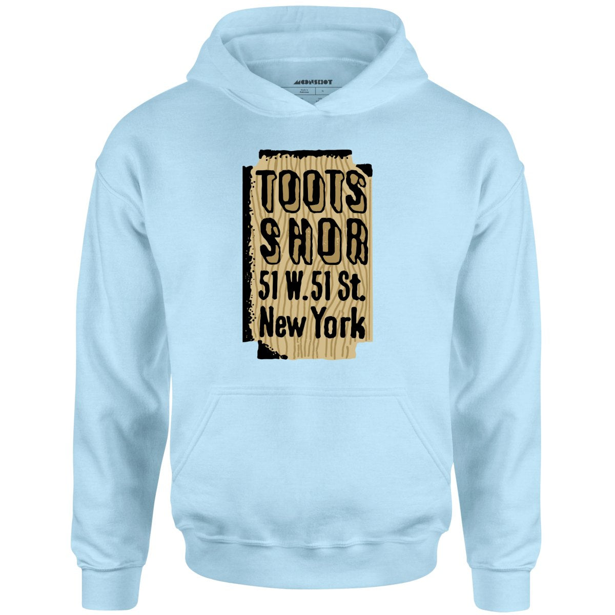 Toots Shor Sign - Manhattan, NY - Vintage Restaurant - Unisex Hoodie