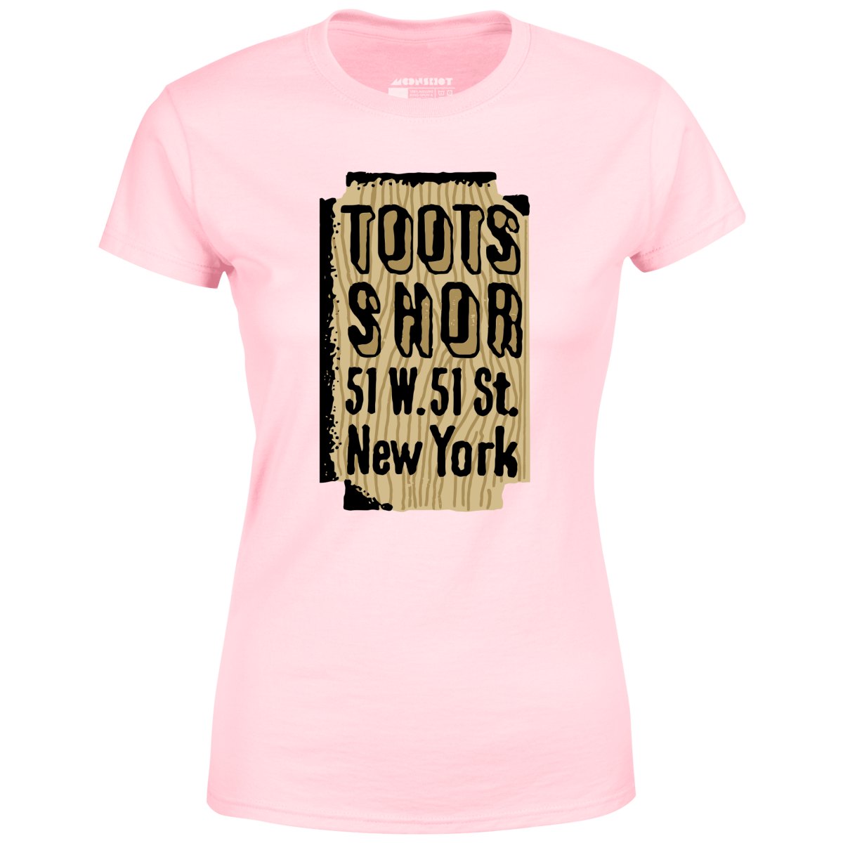 Toots Shor Sign - Manhattan, NY - Vintage Restaurant - Women's T-Shirt