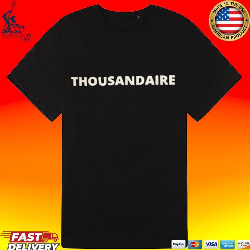 Travis Couture Thousandaire T-shirt
