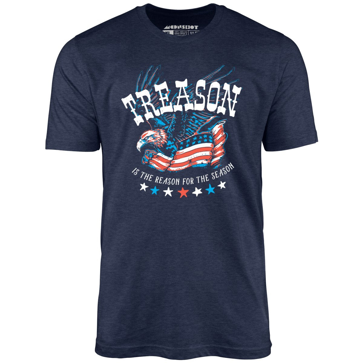 Treason is the Reason for the Season - Unisex T-Shirt