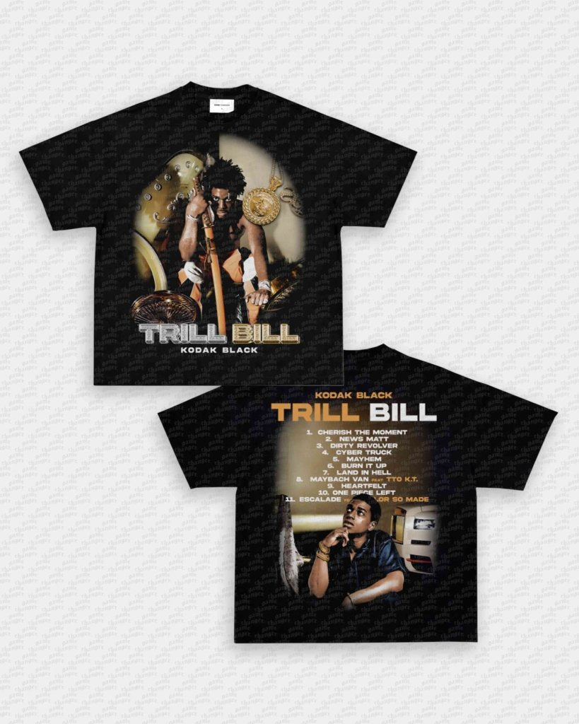 TRILL BILL TEE - [DS]