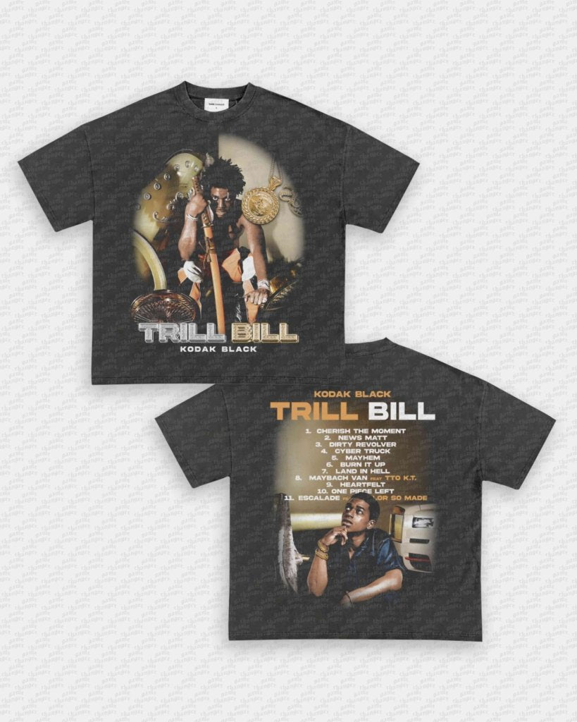 TRILL BILL TEE - [DS]