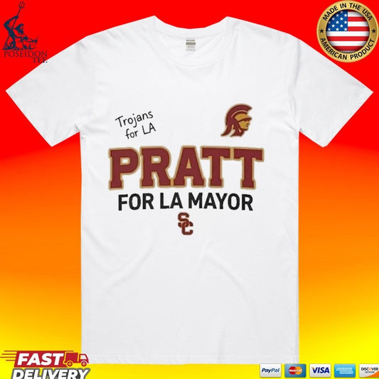 Trojans For La Pratt For La Mayor T-shirt
