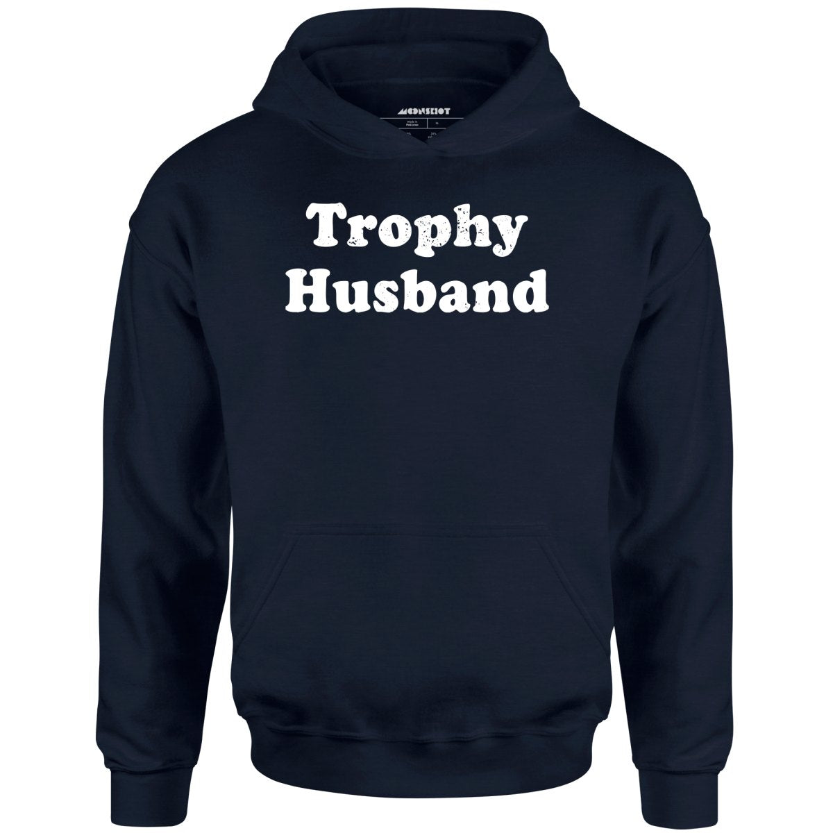 Trophy Husband - Unisex Hoodie
