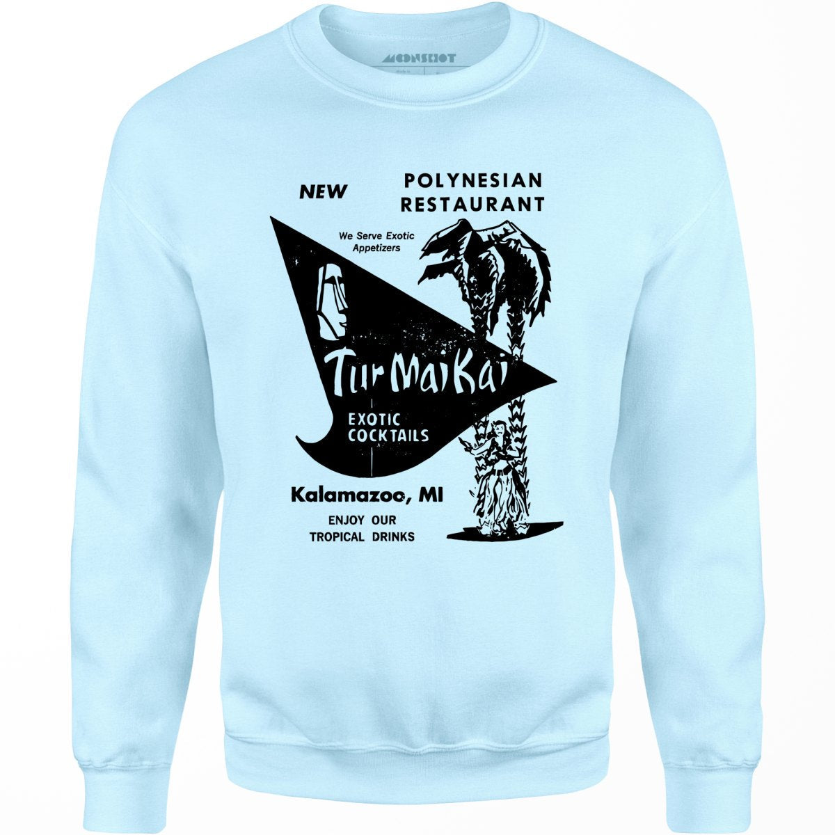 Tur Mai Kai - Kalamazoo, MI - Vintage Tiki Bar - Unisex Sweatshirt