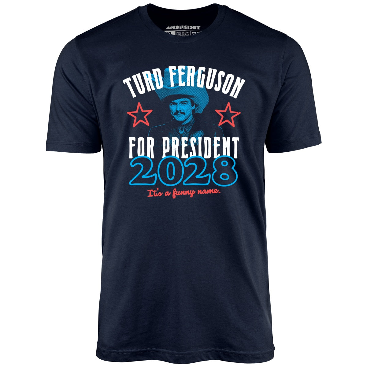 Turd Ferguson 2028 - Unisex T-Shirt