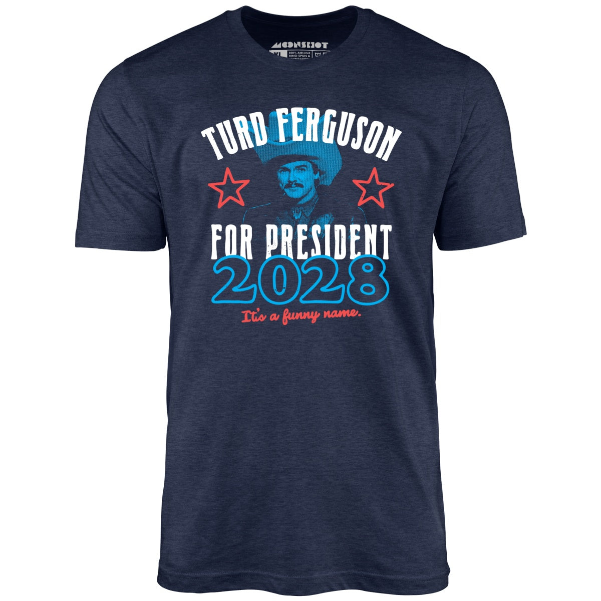 Turd Ferguson 2028 - Unisex T-Shirt
