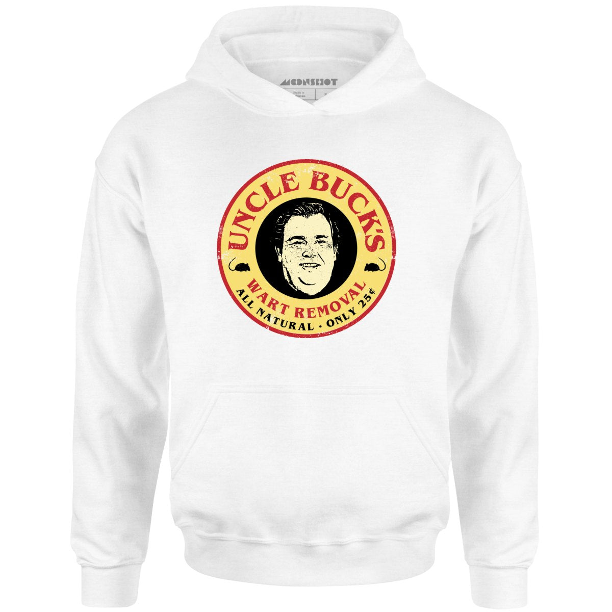 Uncle Buck's Wart Removal - Unisex Hoodie