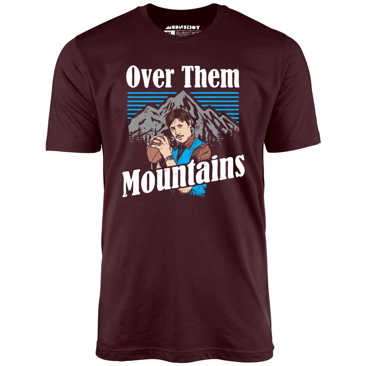 Uncle Rico - Over Them Mountains - Unisex T-Shirt