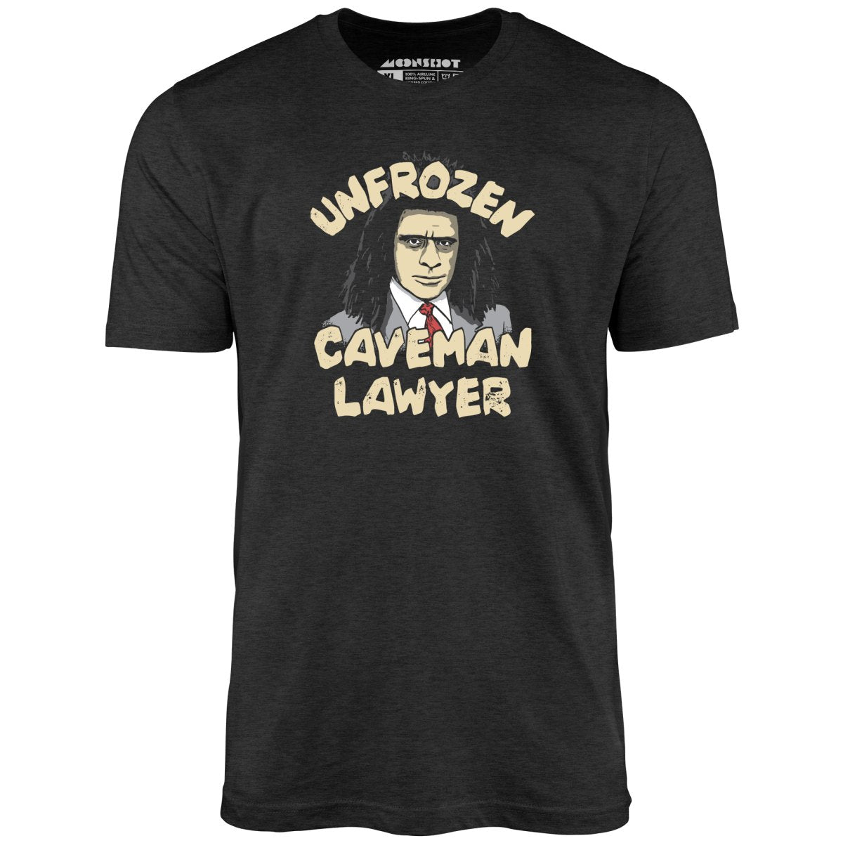 Unfrozen Caveman Lawyer - Unisex T-Shirt