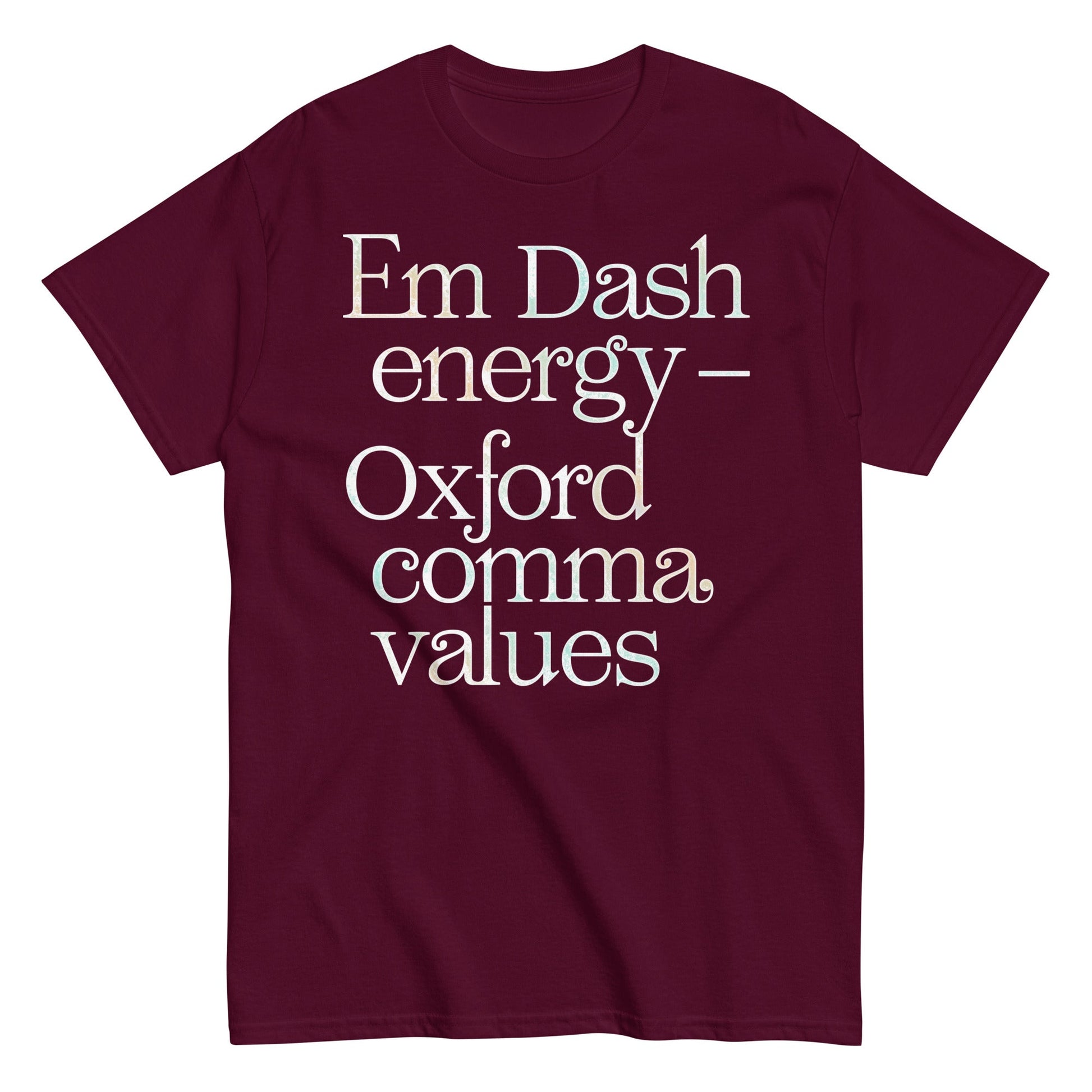 Em Dash Energy Oxford Comma Values Men's Classic Tee