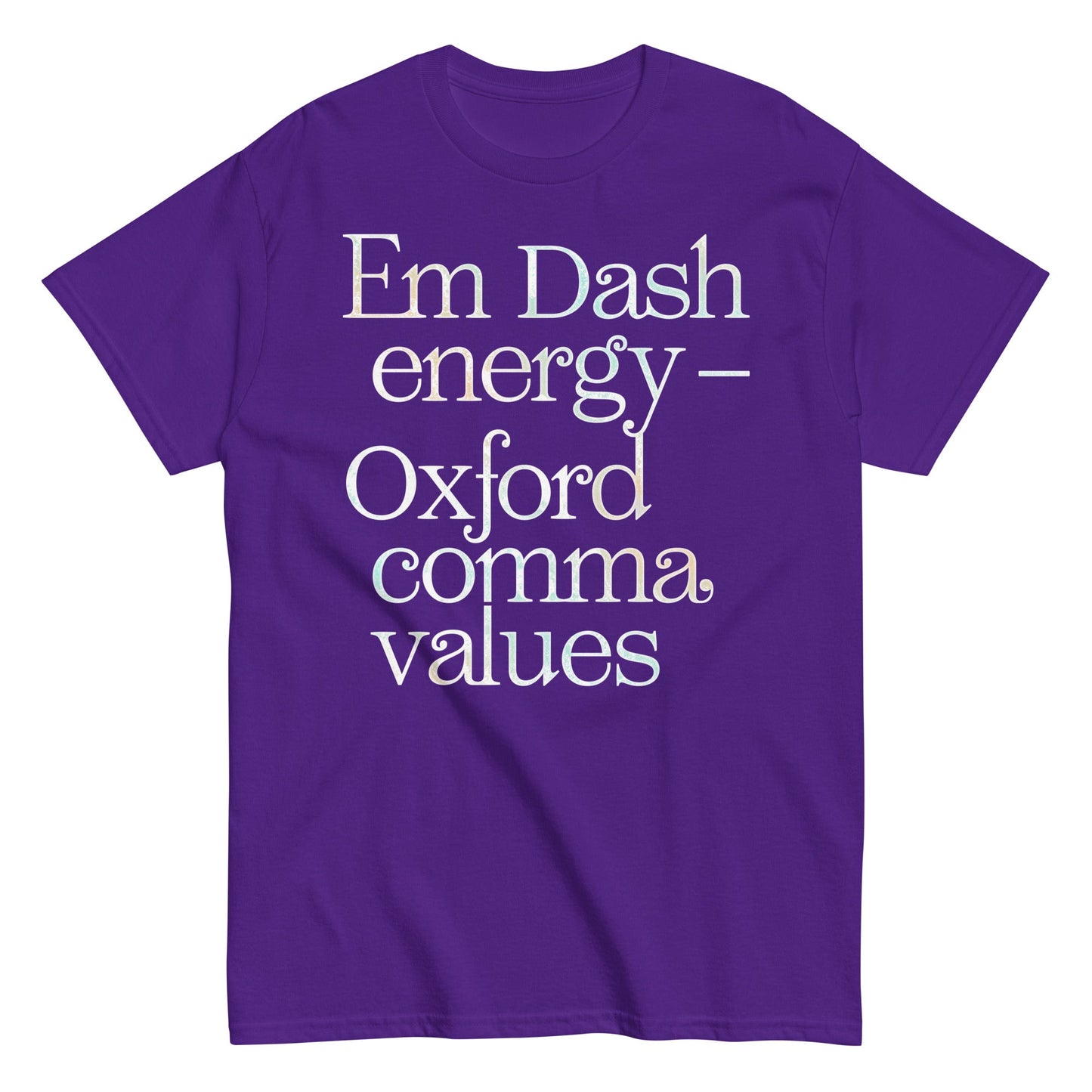 Em Dash Energy Oxford Comma Values Men's Classic Tee