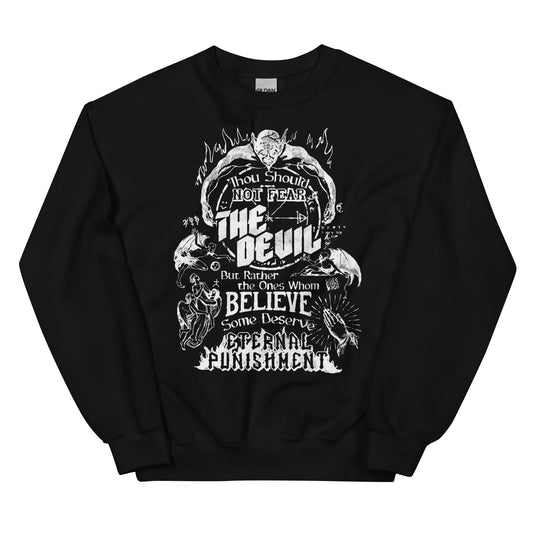 Thou Should Not Fear the Devil Unisex Sweatshirt