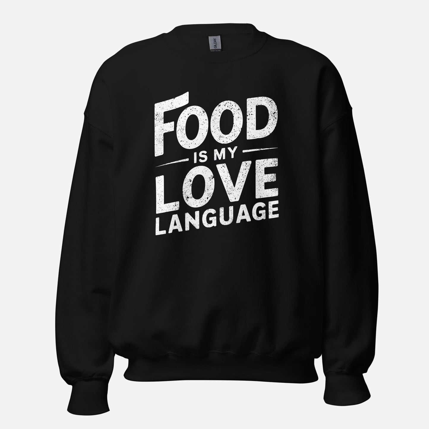 Food is my Love Language Unisex Sweatshirt