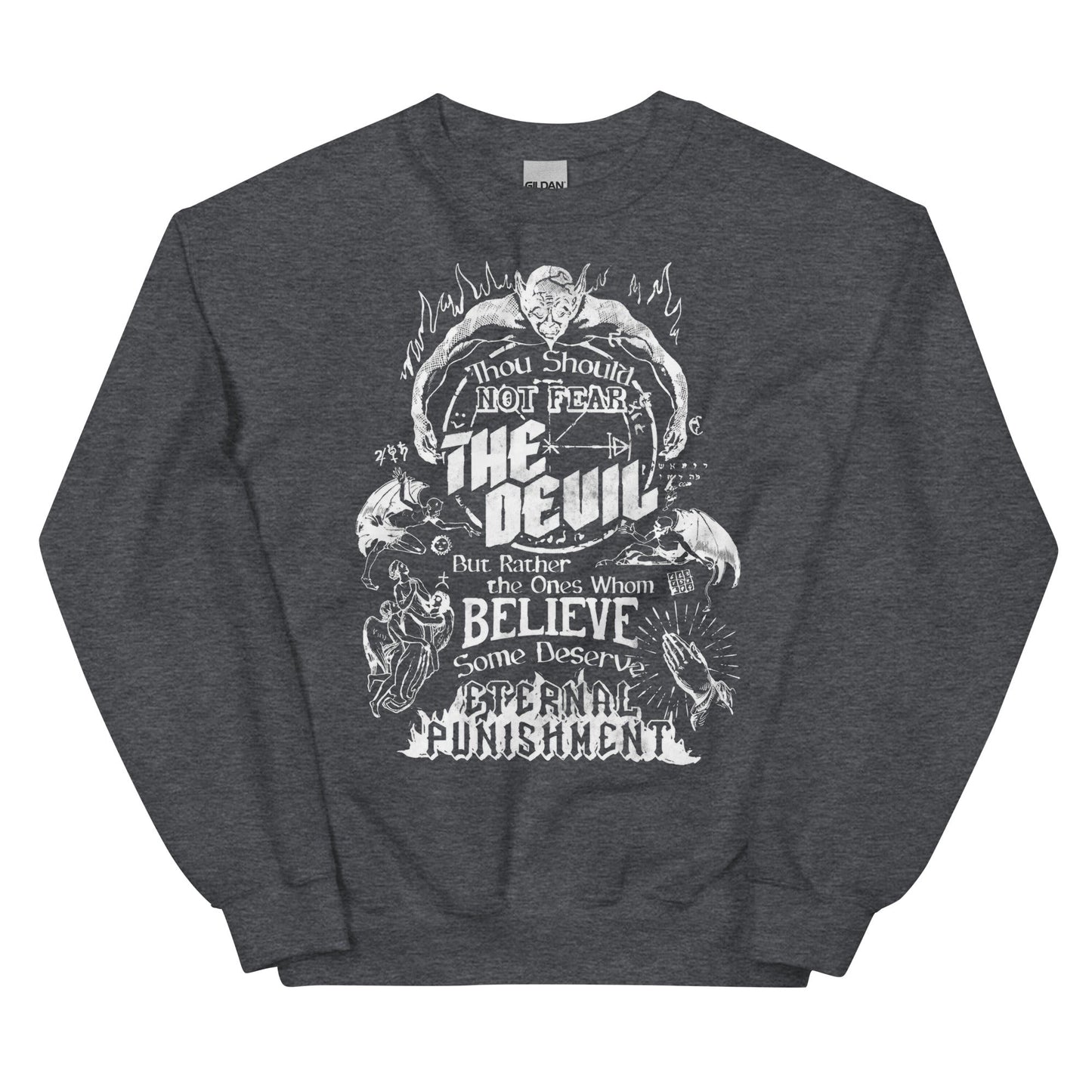 Thou Should Not Fear the Devil Unisex Sweatshirt