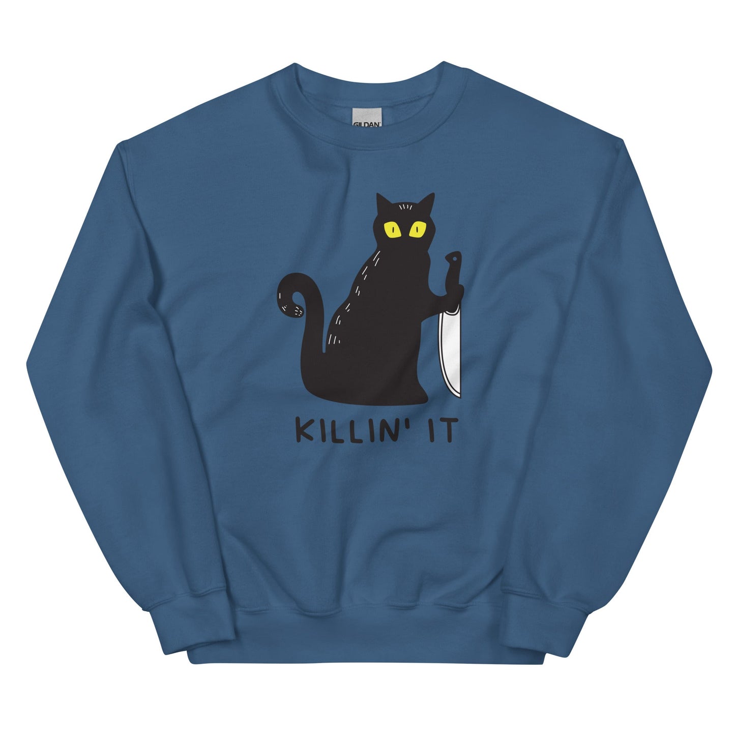 Killin' It Unisex Sweatshirt