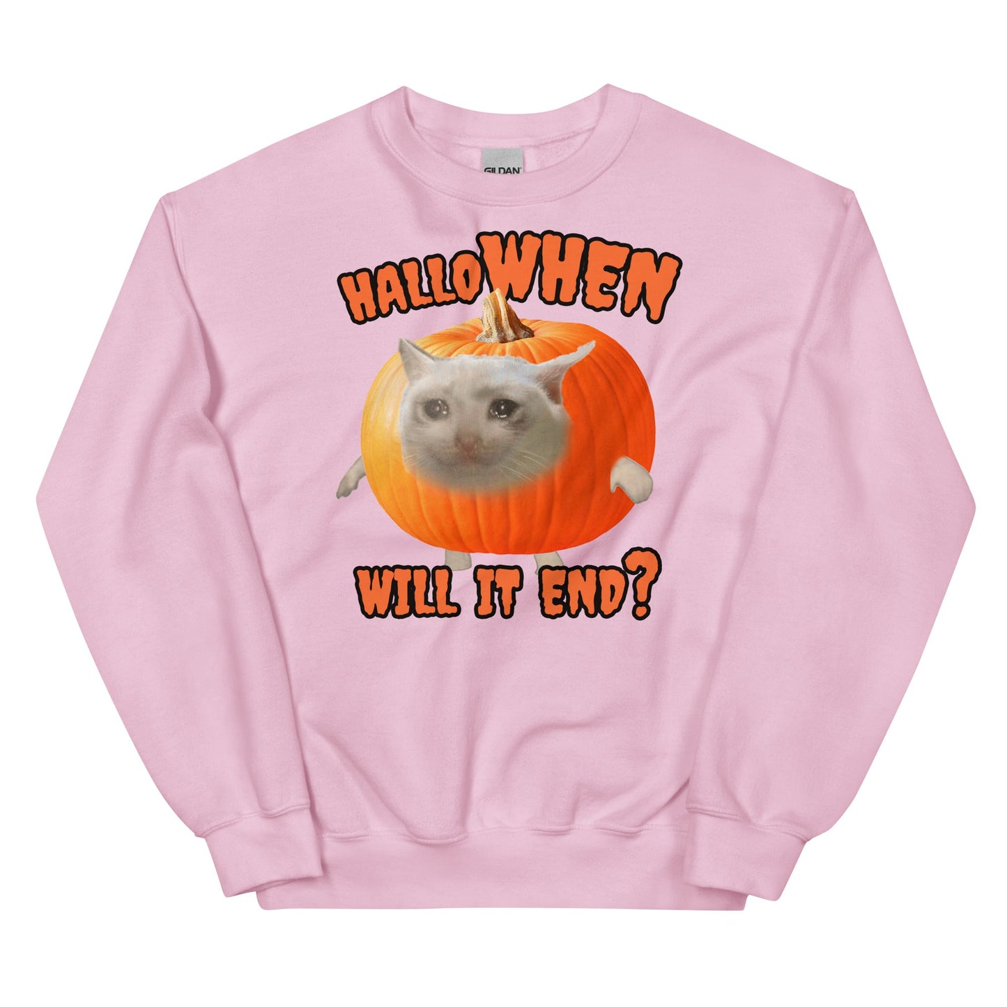HalloWHEN Will it End Unisex Sweatshirt