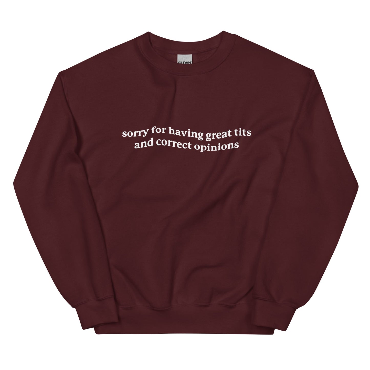 Great Tits & Correct Opinions Unisex Sweatshirt