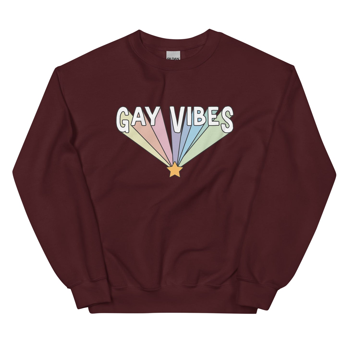 Gay Vibes Unisex Sweatshirt