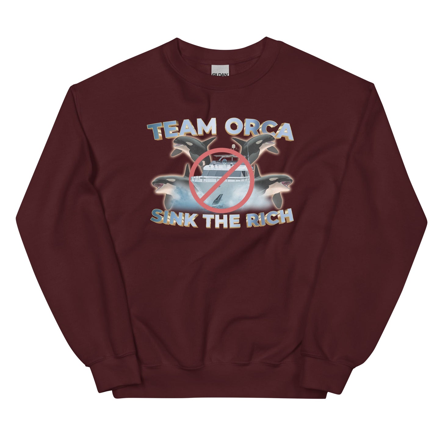 Team Orca Sink the Rich Unisex Sweatshirt
