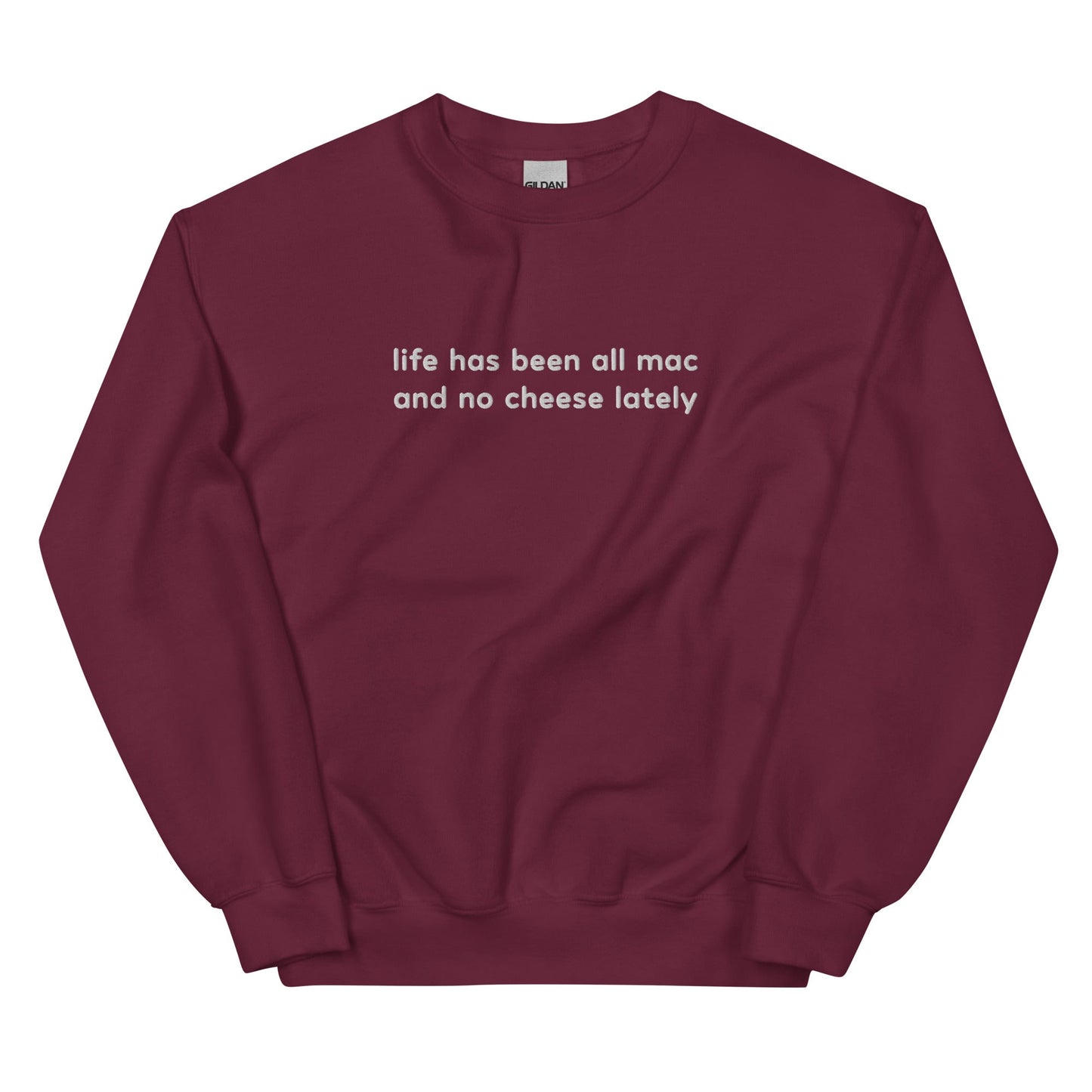 All Mac No Cheese Embroidered Unisex Sweatshirt