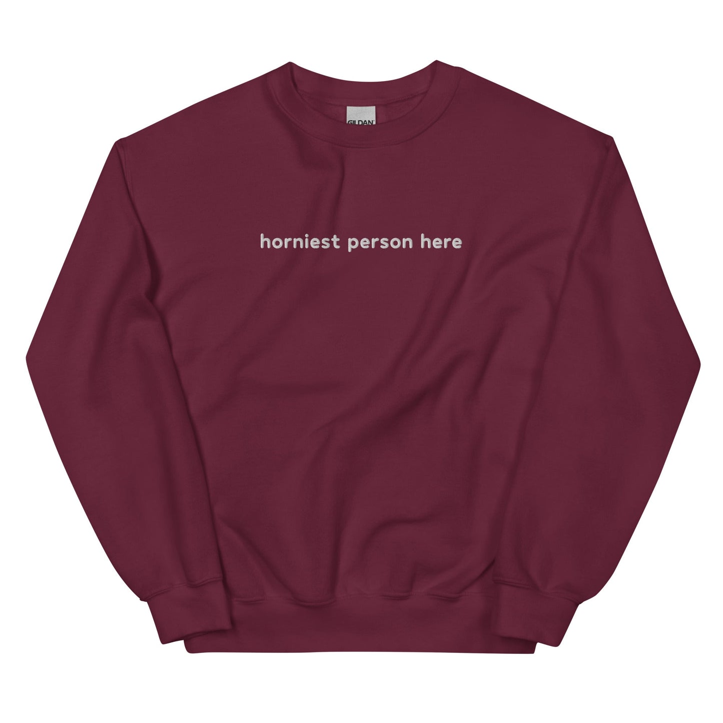 Horniest Person Here Unisex Sweatshirt