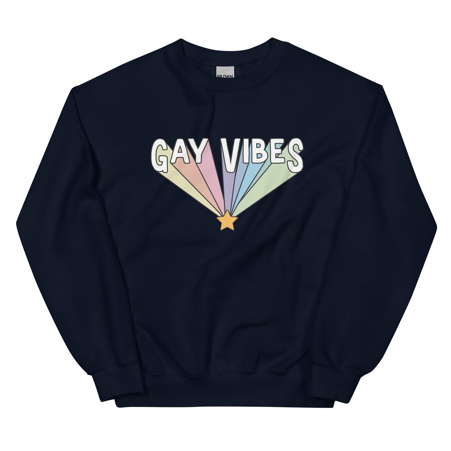 Gay Vibes Unisex Sweatshirt