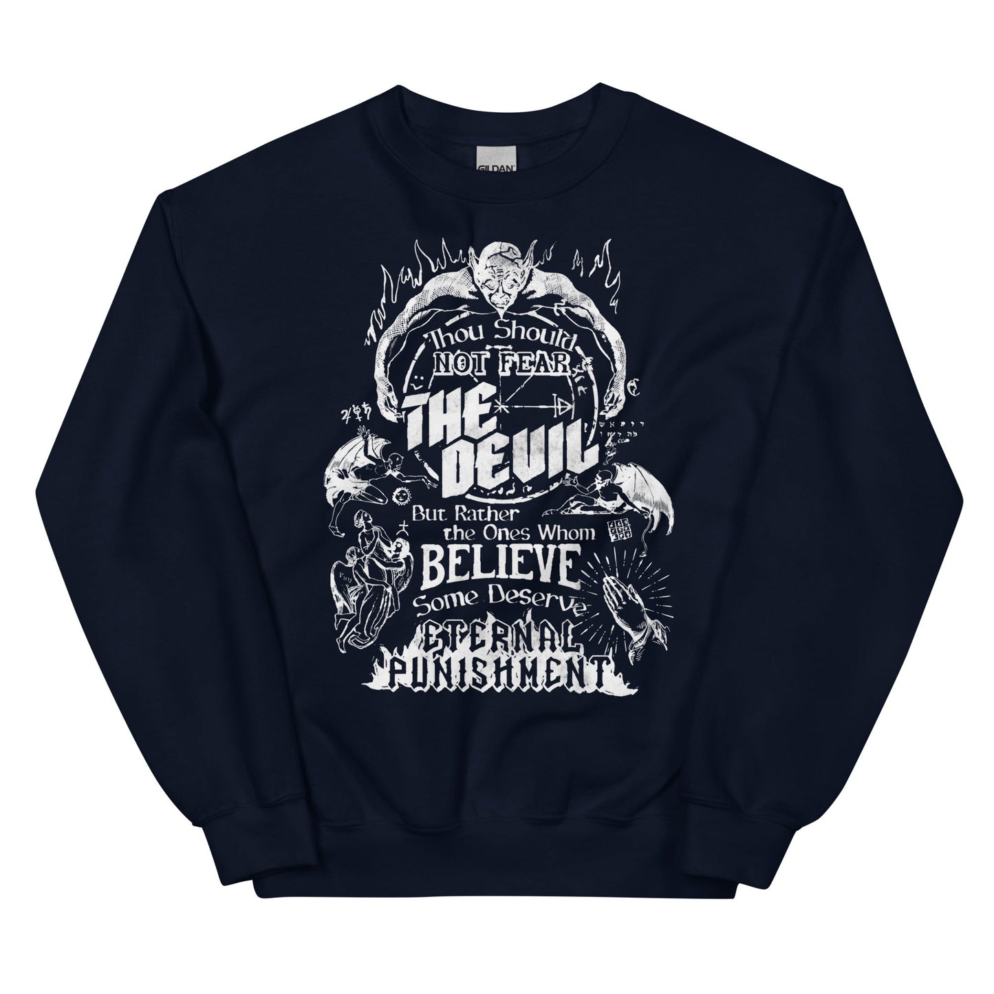 Thou Should Not Fear the Devil Unisex Sweatshirt