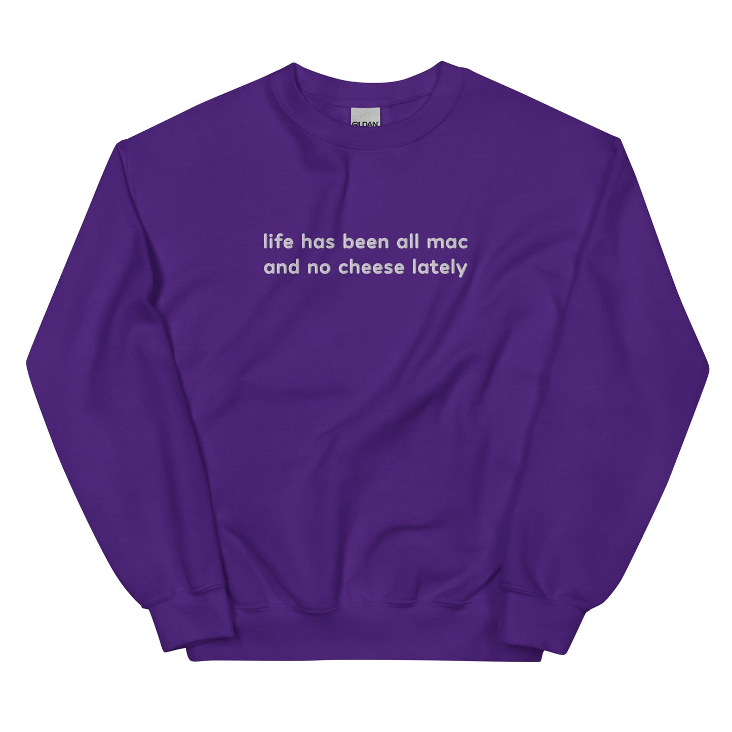 All Mac No Cheese Embroidered Unisex Sweatshirt