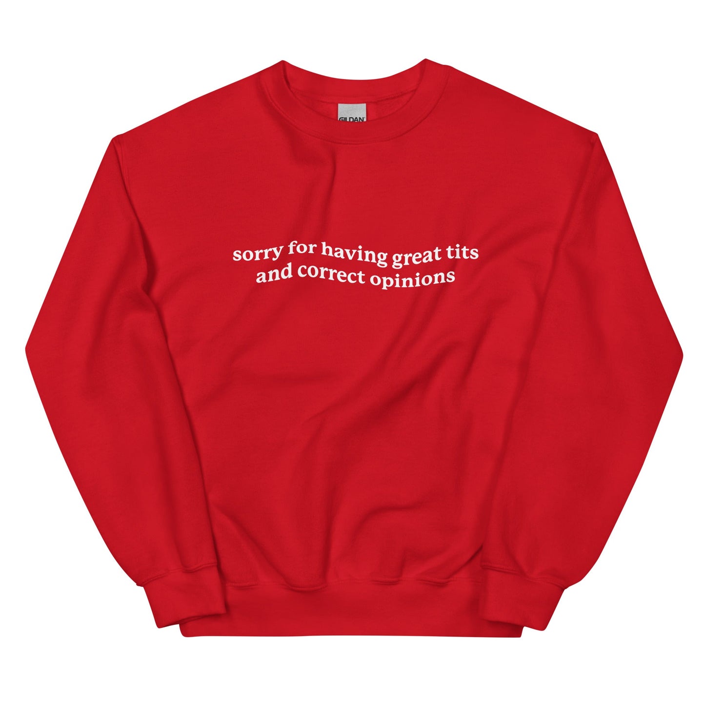 Great Tits & Correct Opinions Unisex Sweatshirt