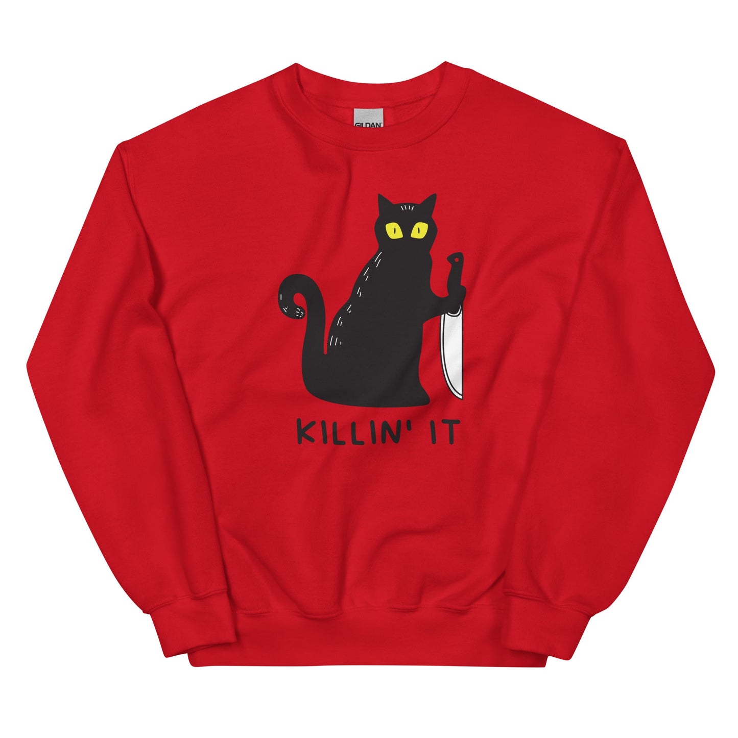 Killin' It Unisex Sweatshirt