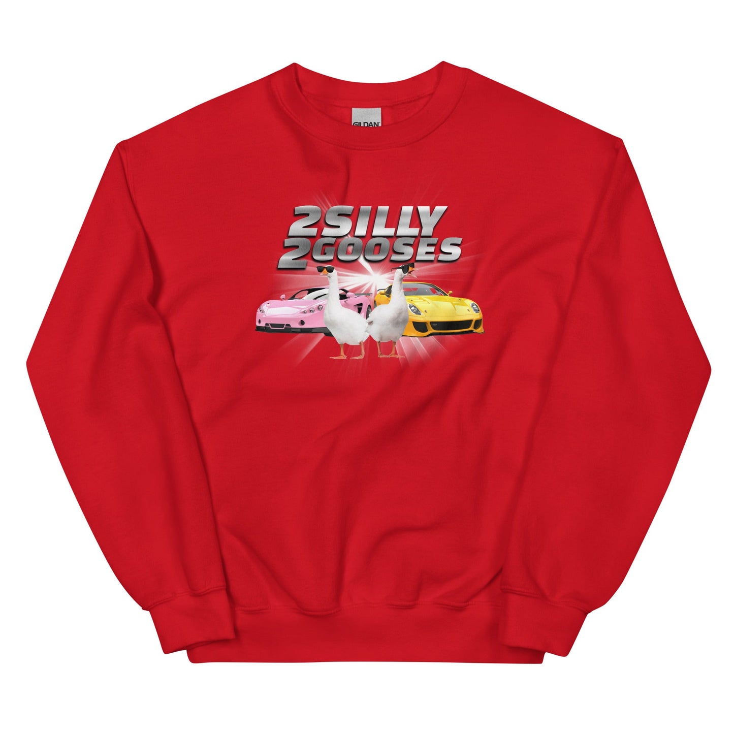 2 Silly 2 Gooses Unisex Sweatshirt