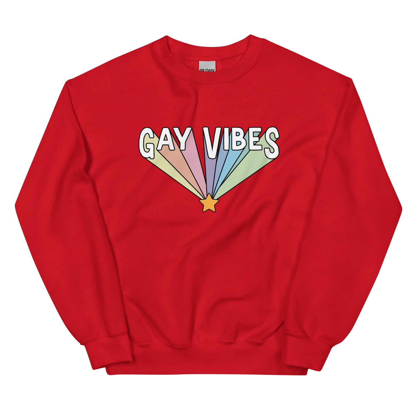 Gay Vibes Unisex Sweatshirt