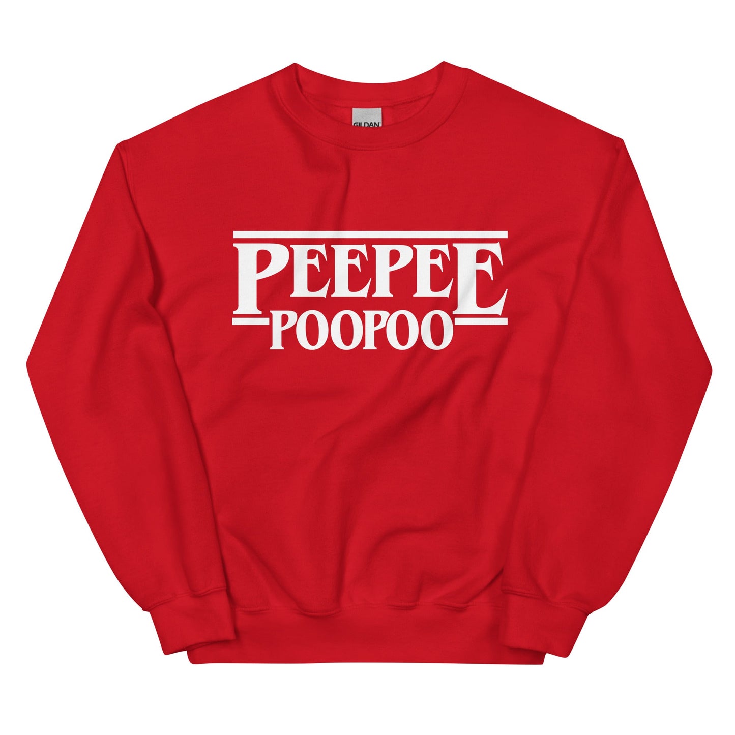 PeePee PooPoo Unisex Sweatshirt