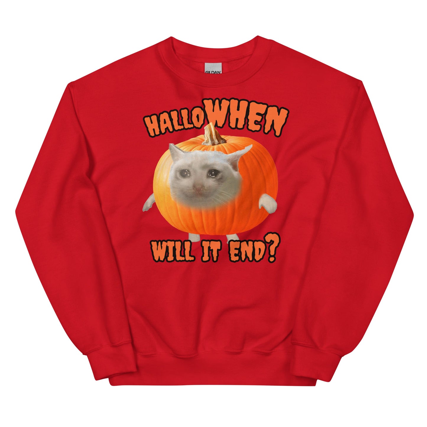 HalloWHEN Will it End Unisex Sweatshirt