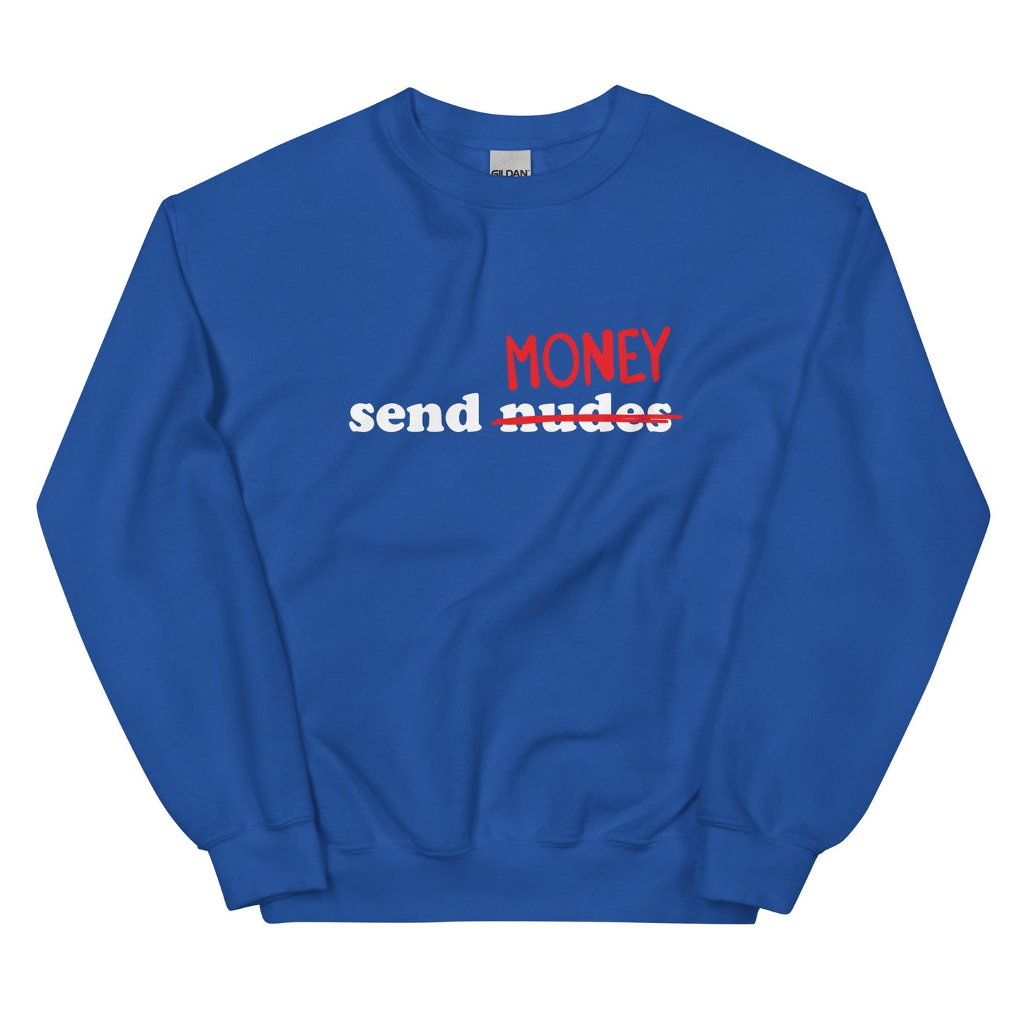 Send Money Unisex Sweatshirt