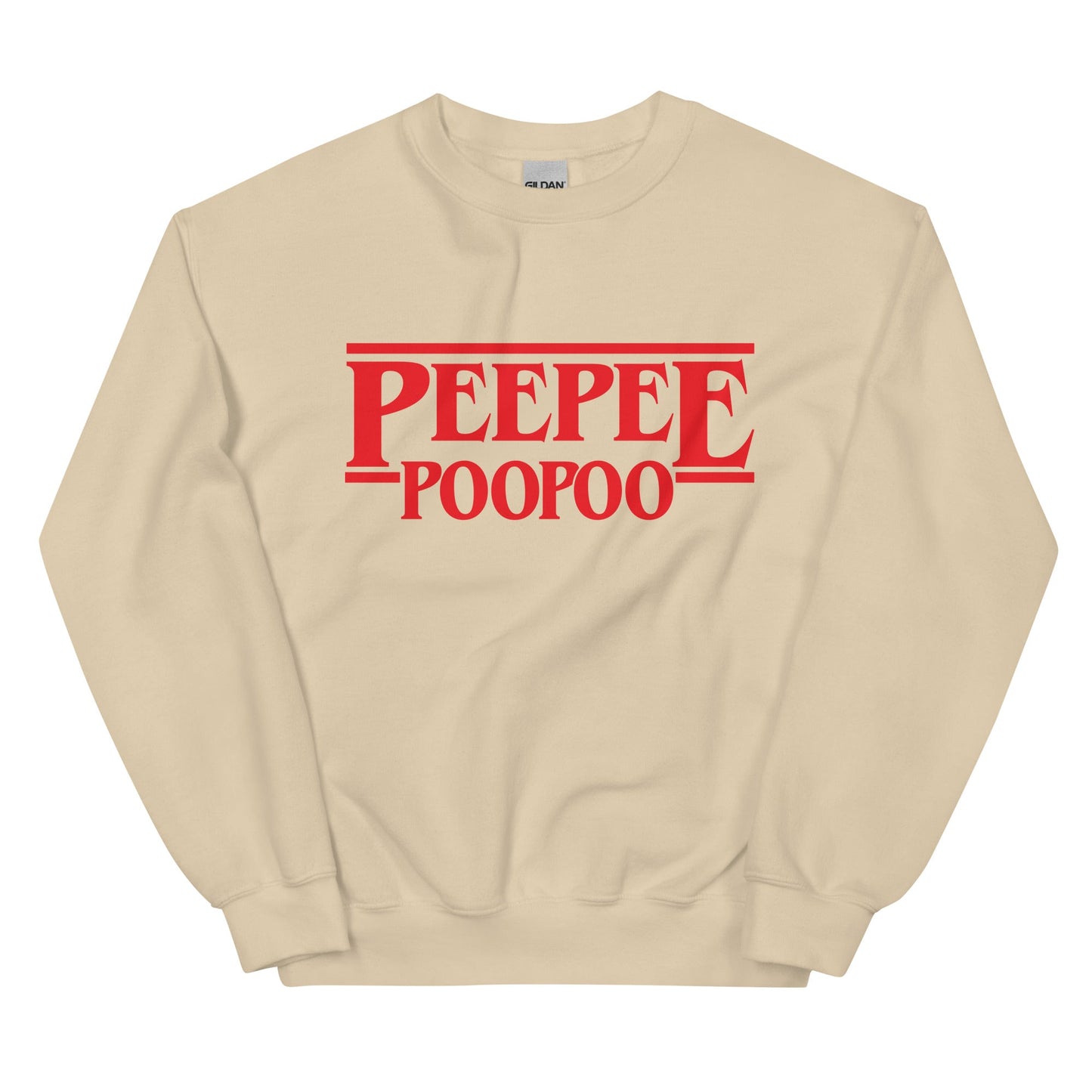 PeePee PooPoo Unisex Sweatshirt