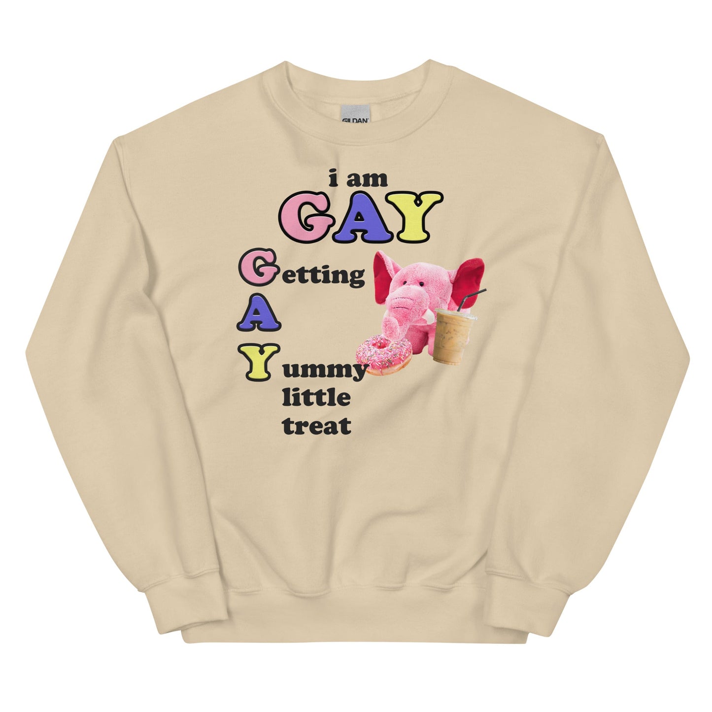 GAY (Getting a Yummy Treat) Unisex Sweatshirt