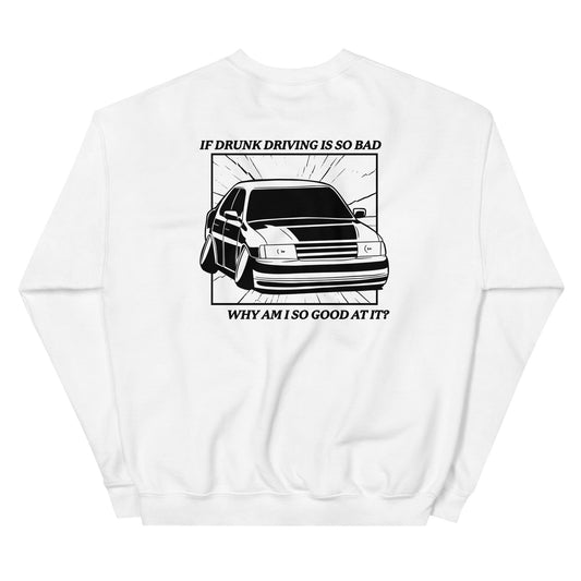 Drunk Driving (Back) Unisex Sweatshirt