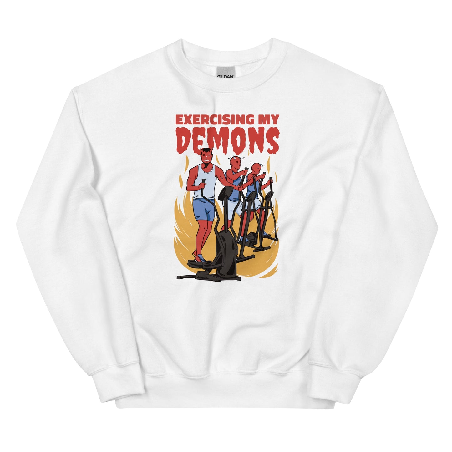 Exercising My Demons Unisex Sweatshirt