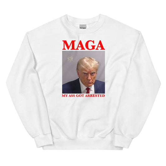 MAGA My Ass Got Arrested (Trump Mugshot) Unisex Sweatshirt