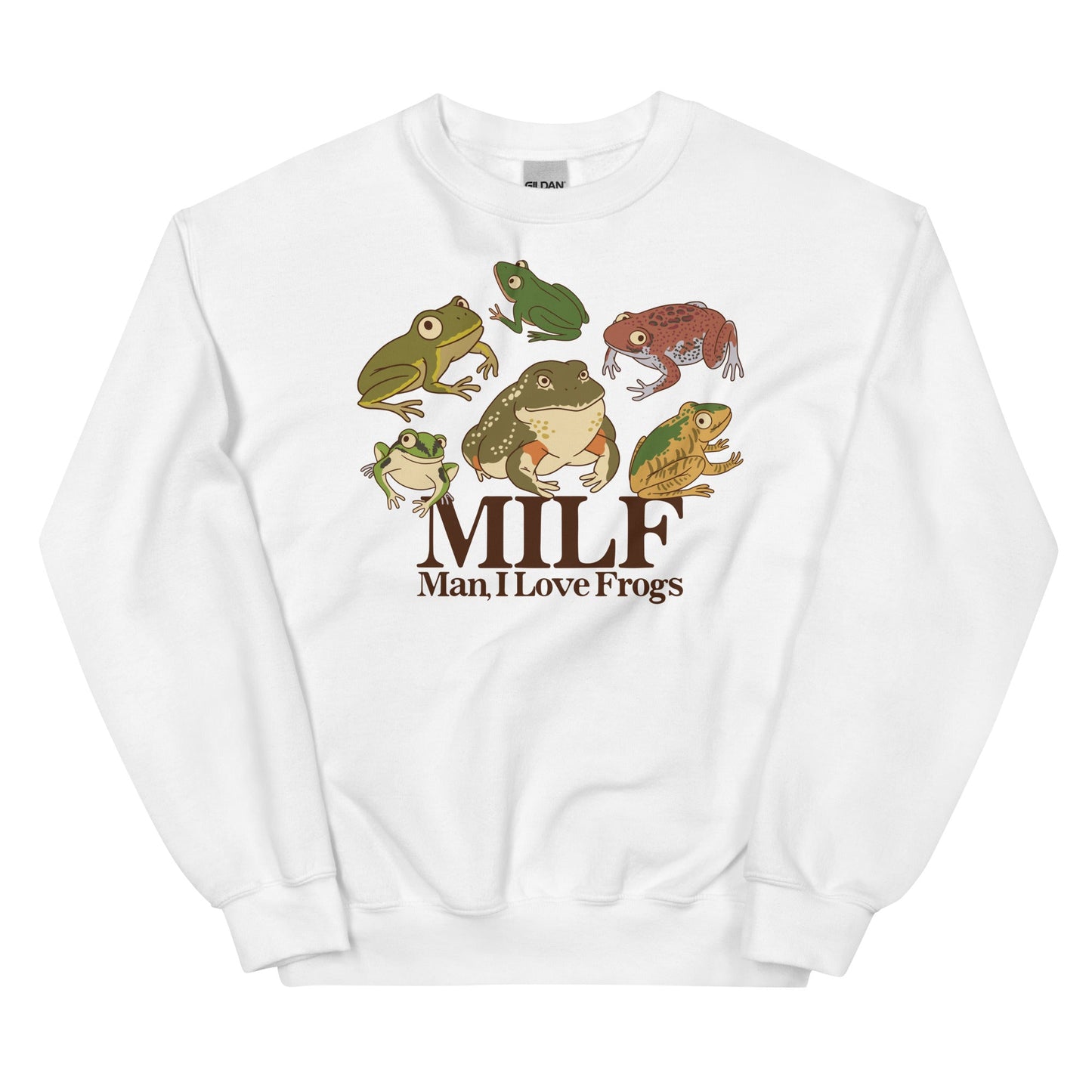 MILF (Man, I Love Frogs) Unisex Sweatshirt