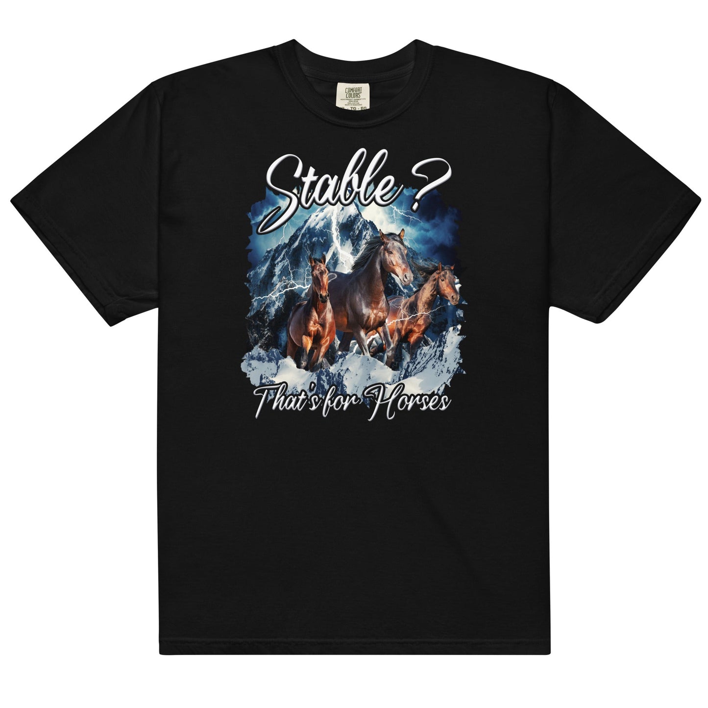 Stable That's For Horses Unisex t-shirt