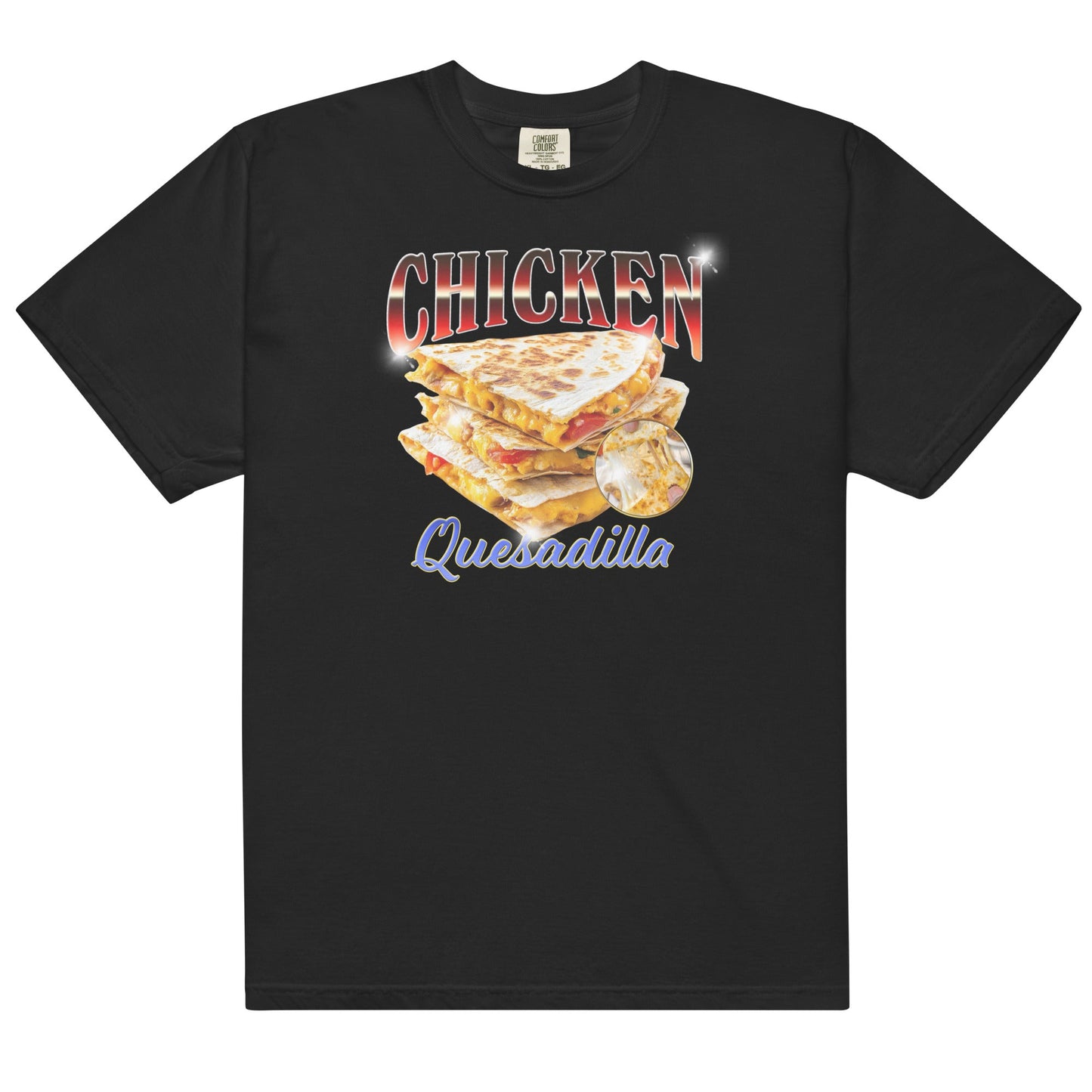 Chicken Quesadilla Unisex t-shirt