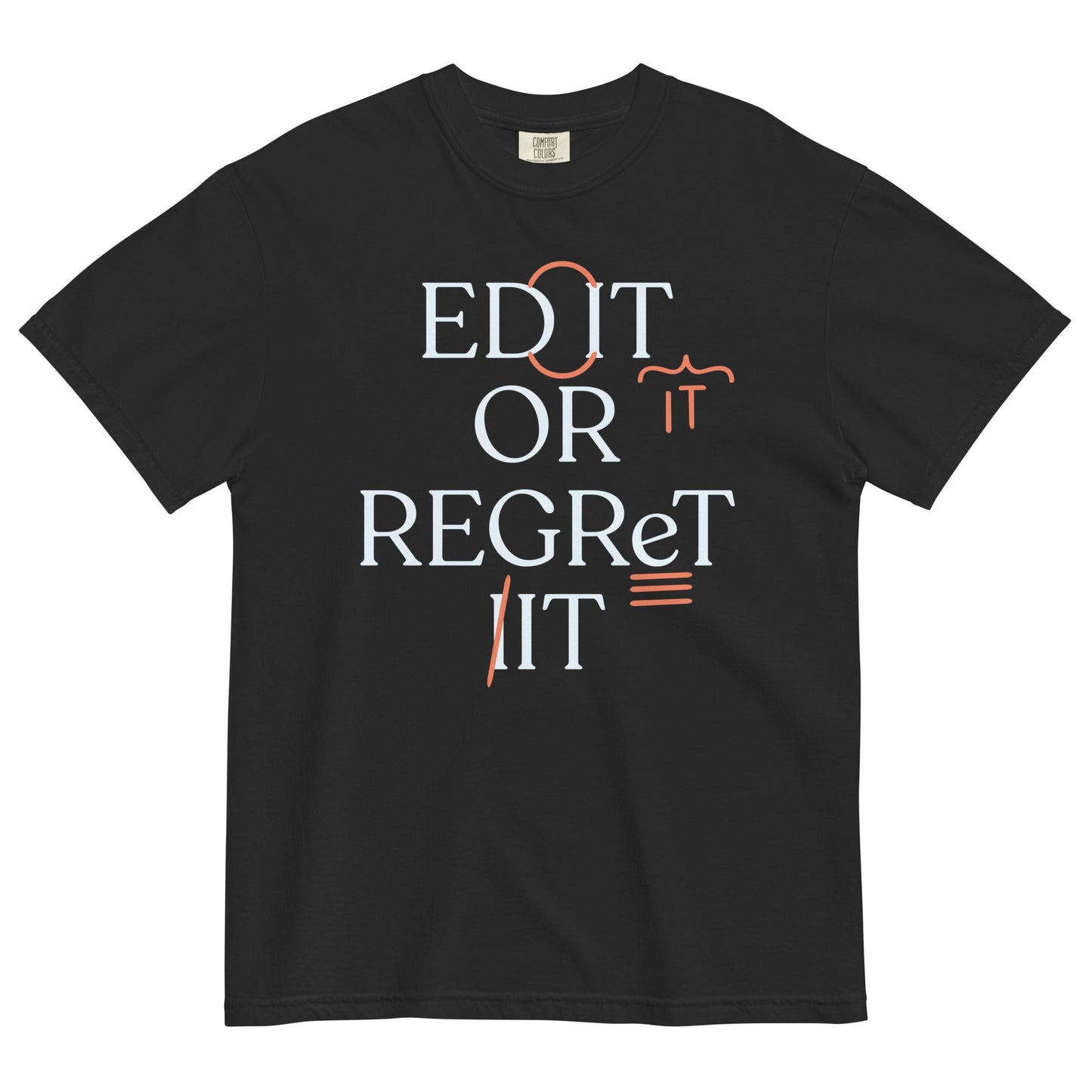 Edit Or Regret It Men's Relaxed Fit Tee